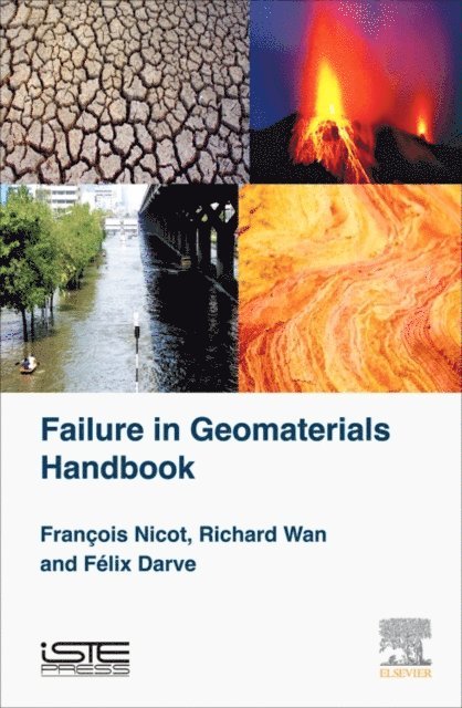 Felix Darve, Francois Nicot, Richard Wan - Failure in Geomaterials, E-bok