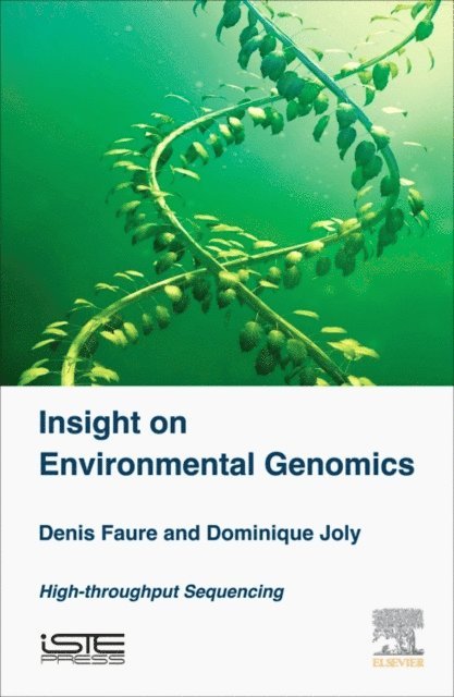 Dominique Joly, Denis Faure - Insight on Environmental Genomics, E-bok