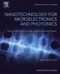 Nanotechnology for Microelectronics and Photonics