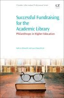 Kathryn Dilworth, Laura Sloop Henzl - Successful Fundraising for the Academic Library, Häftad. Tillgänglighet: Lägg i varukorg
