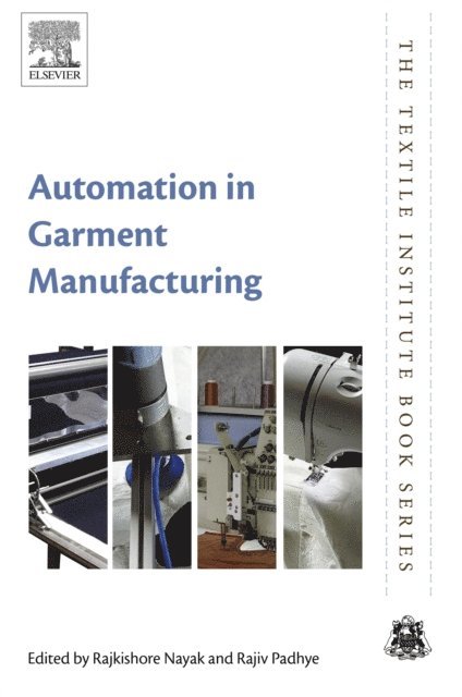 Rajiv Padhye, Rajkishore Nayak - Automation in Garment Manufacturing, E-bok