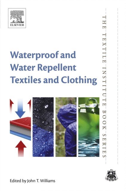 John T Williams - Waterproof and Water Repellent Textiles and Clothing, E-bok
