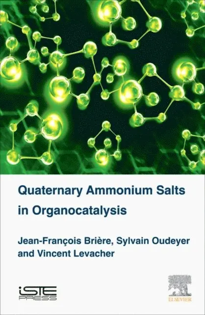 Jean-Francois Briere, Vincent Levacher, Sylvain Oudeyer, Maxime R Vitale - Radical and Ion-pairing Strategies in Asymmetric Organocatalysis, E-bok. Tillgänglighet: Lägg i varukorg
