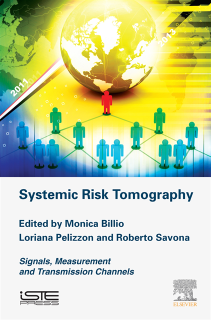 Roberto Savona, Loriana Pelizzon, Monica Billio - Systemic Risk Tomography, E-bok