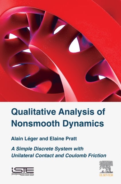 Elaine Pratt, Alain Leger - Qualitative Analysis of Nonsmooth Dynamics, E-bok