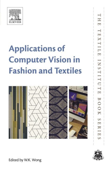 Calvin Wong - Applications of Computer Vision in Fashion and Textiles, E-bok