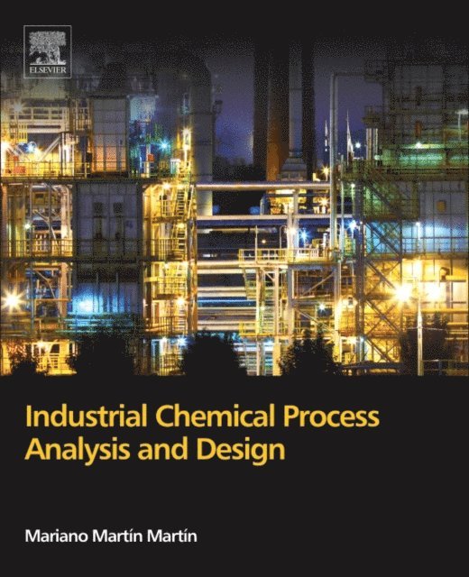 Mariano Martin Martin - Industrial Chemical Process Analysis and Design, E-bok