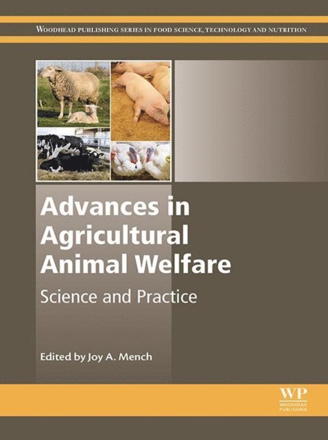 Joy Mench - Advances in Agricultural Animal Welfare, E-bok
