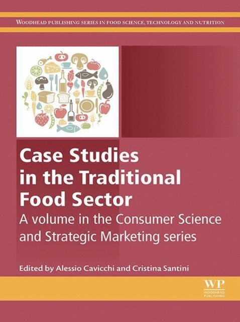 Cristina Santini, Alessio Cavicchi - Case Studies in the Traditional Food Sector, E-bok