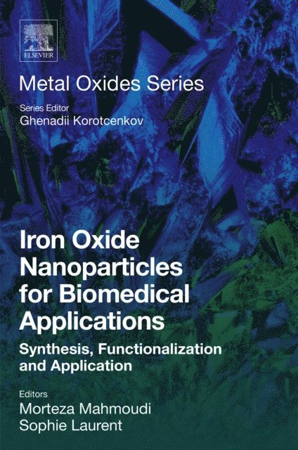 Morteza Mahmoudi, Sophie Laurent - Iron Oxide Nanoparticles for Biomedical Applications, E-bok