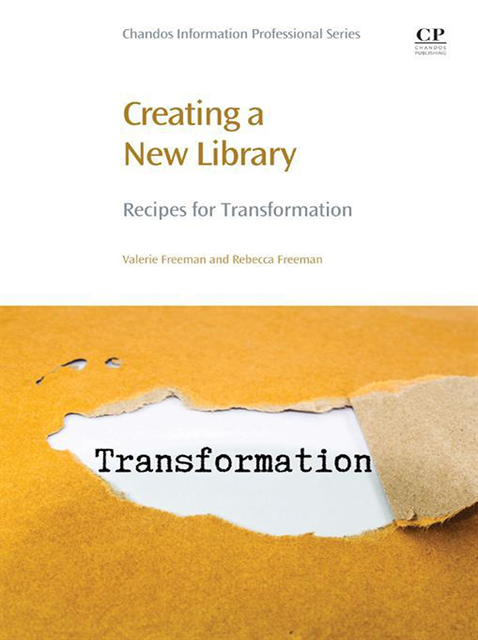 Rebecca Freeman, Valerie Freeman - Creating a New Library, E-bok