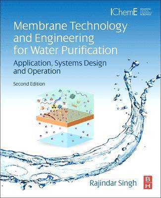 Rajindar Singh - Membrane Technology and Engineering for Water Purification, Häftad