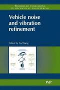 Vehicle Noise and Vibration Refinement