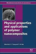 Physical Properties and Applications of Polymer Nanocomposites