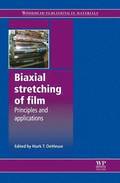 Biaxial Stretching of Film