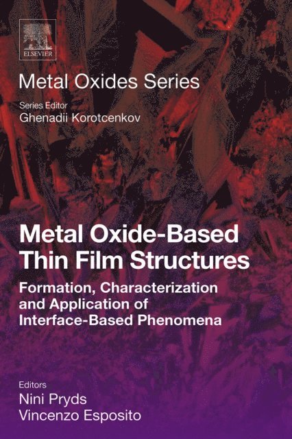 Vincenzo Esposito, Nini Pryds - Metal Oxide-Based Thin Film Structures, E-bok
