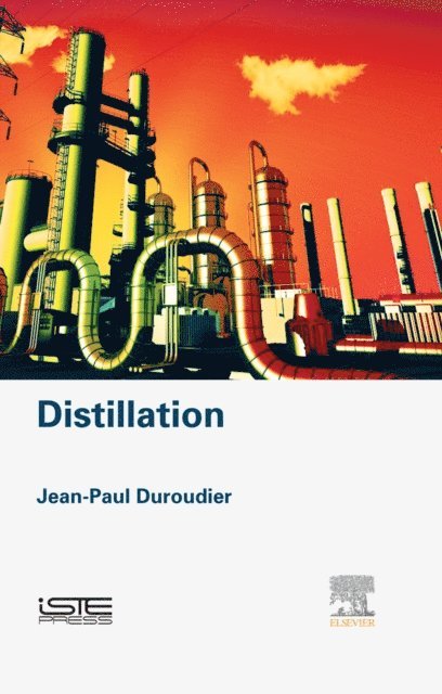 Jean-Paul Duroudier - Distillation, E-bok