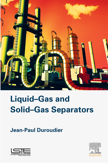 Jean-Paul Duroudier - Liquid-Gas and Solid-Gas Separators, E-bok