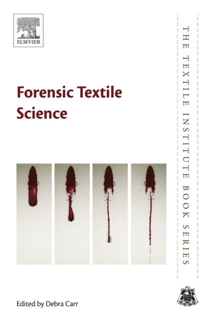 Debra Carr - Forensic Textile Science, E-bok