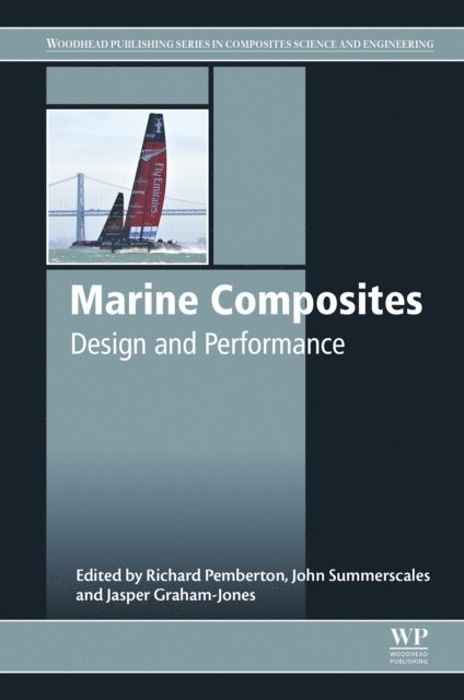 Jasper Graham-Jones, John Summerscales, Richard Pemberton - Marine Composites, E-bok