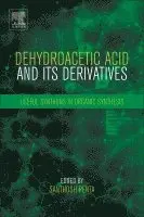 Santhosh Penta - Dehydroacetic Acid and Its Derivatives, Häftad. Tillgänglighet: Lägg i varukorg