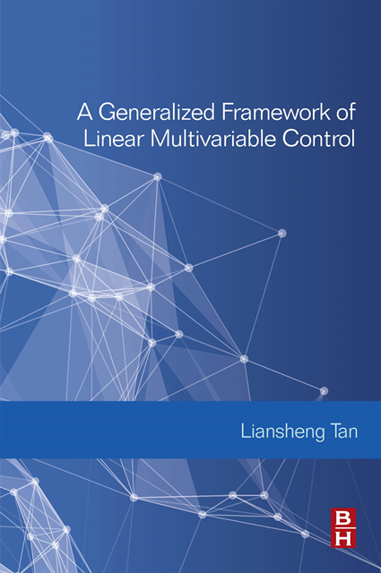 Liansheng Tan - Generalized Framework of Linear Multivariable Control, E-bok. Tillgänglighet: Lägg i varukorg