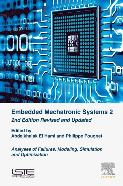 Philippe Pougnet, Abdelkhalak El Hami - Embedded Mechatronic Systems 2, E-bok