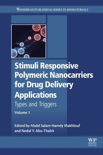Abdel Salam Hamdy Makhlouf, Nedal Yusuf Abu-Thabit - Stimuli Responsive Polymeric Nanocarriers for Drug Delivery Applications, E-bok