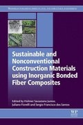 Sustainable and Nonconventional Construction Materials using Inorganic Bonded Fiber Composites