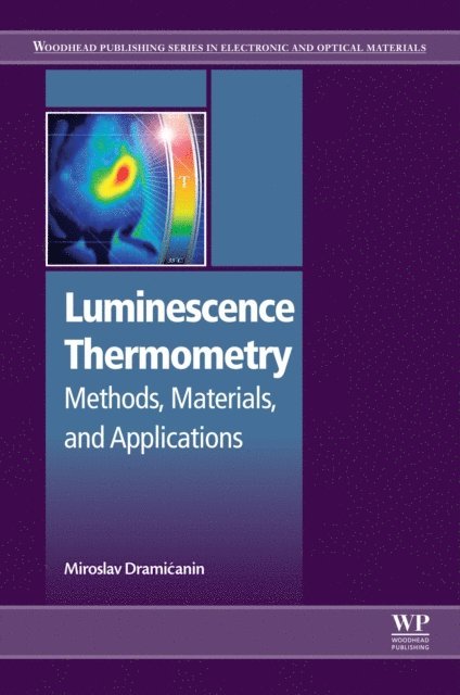 Miroslav Dramicanin - Luminescence Thermometry, E-bok
