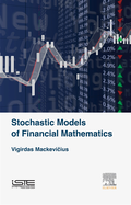 Stochastic Models of Financial Mathematics