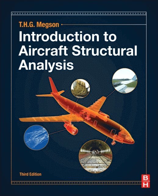 T.H.G. Megson - Introduction to Aircraft Structural Analysis, E-bok