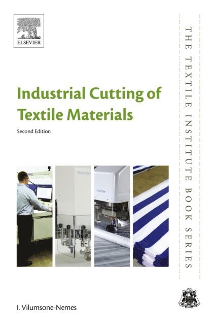 Ineta Vilumsone-Nemes - Industrial Cutting of Textile Materials, E-bok
