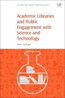Eileen Harrington - Academic Libraries and Public Engagement With Science and Technology, Häftad. Tillgänglighet: Lägg i varukorg