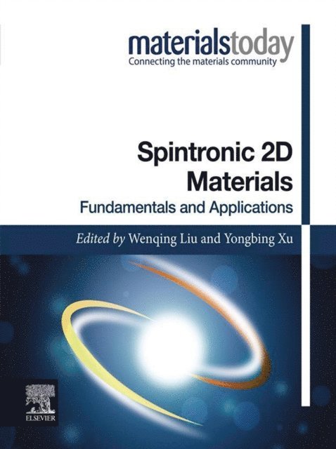 Yongbing Xu, Wenqing Liu - Spintronic 2D Materials, E-bok