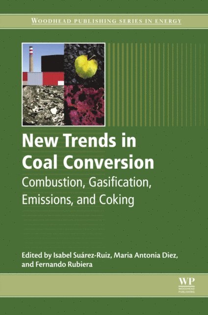 Maria Antonia Diez, Fernando Rubiera, Isabel Suarez-Ruiz - New Trends in Coal Conversion, E-bok. Tillgänglighet: Lägg i varukorg