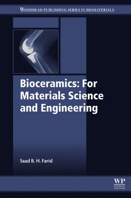 Saad B. H. Farid - Bioceramics: For Materials Science and Engineering, E-bok. Tillgänglighet: Lägg i varukorg