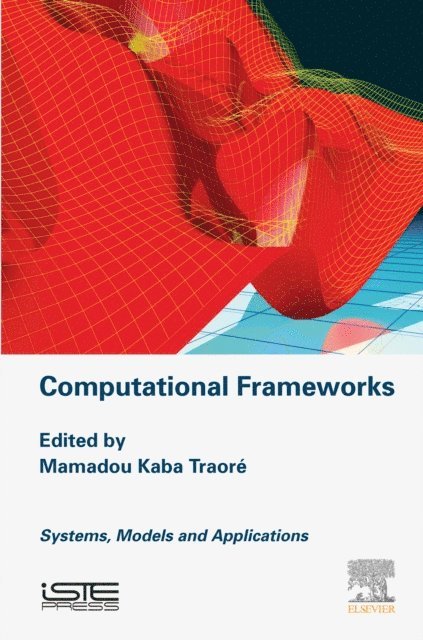 Mamadou Kaba Traore - Computational Frameworks, E-bok