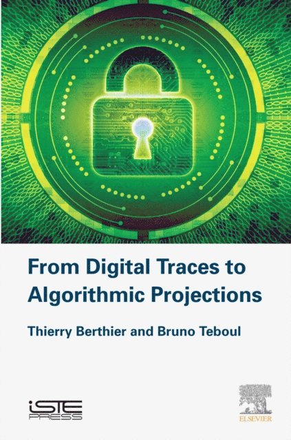 From Digital Traces to Algorithmic Projections