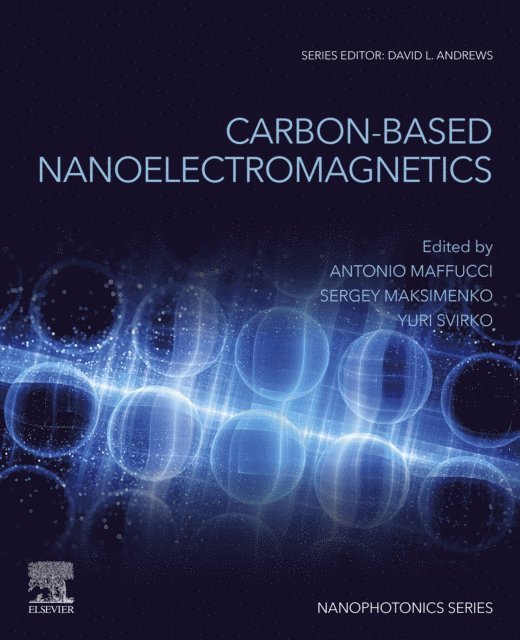 Yuri Svirko, Sergey Maksimenko, Antonio Maffucci - Carbon-Based Nanoelectromagnetics, E-bok