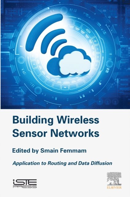 Smain Femmam - Building Wireless Sensor Networks, E-bok