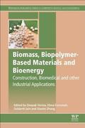 Biomass, Biopolymer-Based Materials, and Bioenergy