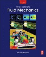 Yasuki Nakayama - Introduction to Fluid Mechanics, Häftad. Tillgänglighet: Lägg i varukorg