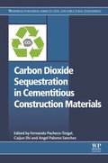 Carbon Dioxide Sequestration in Cementitious Construction Materials