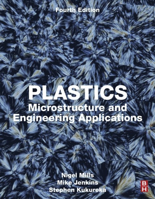 Stephen Kukureka, Mike Jenkins, Nigel Mills - Plastics, E-bok