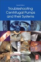 Ron Palgrave - Troubleshooting Centrifugal Pumps and their systems, Häftad