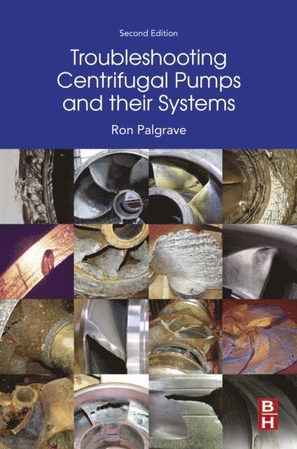 Ron Palgrave - Troubleshooting Centrifugal Pumps and their systems, E-bok