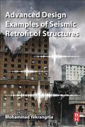 Advanced Design Examples of Seismic Retrofit of Structures