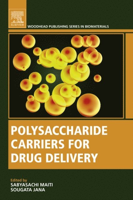 Sougata Jana, Sabyasachi Maiti - Polysaccharide Carriers for Drug Delivery, E-bok