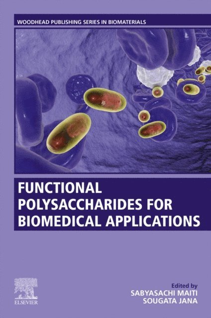 Sougata Jana, Sabyasachi Maiti - Functional Polysaccharides for Biomedical Applications, E-bok